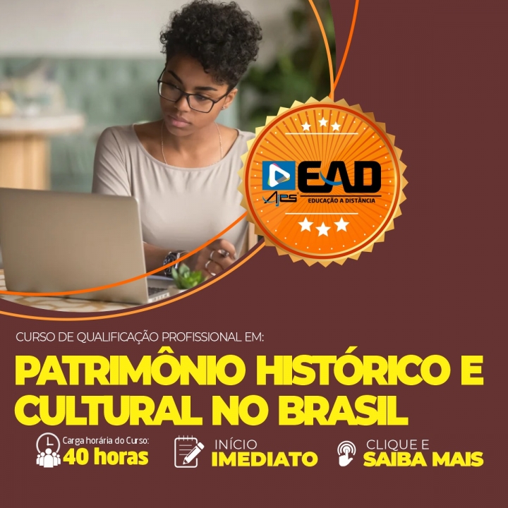 Curso de Aperfeiçoamento em: Patrimônio Histórico e Cultural no Brasil 